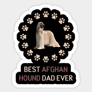 Best Afghan Hound Dad Ever Sticker